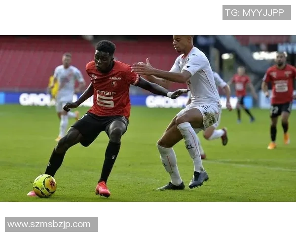 雷恩战胜梅斯成功跻身法甲前五名展现强劲实力